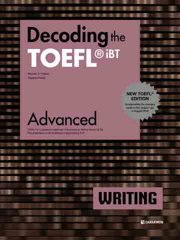 Decoding the TOEFL iBT Writing Advanced(New TOEFL Edition)