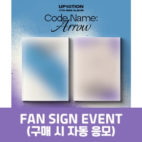 [FAN SIGN EVENT]업텐션 (UP10TION) - 미니11집 [Code Name: Arrow] (랜덤)